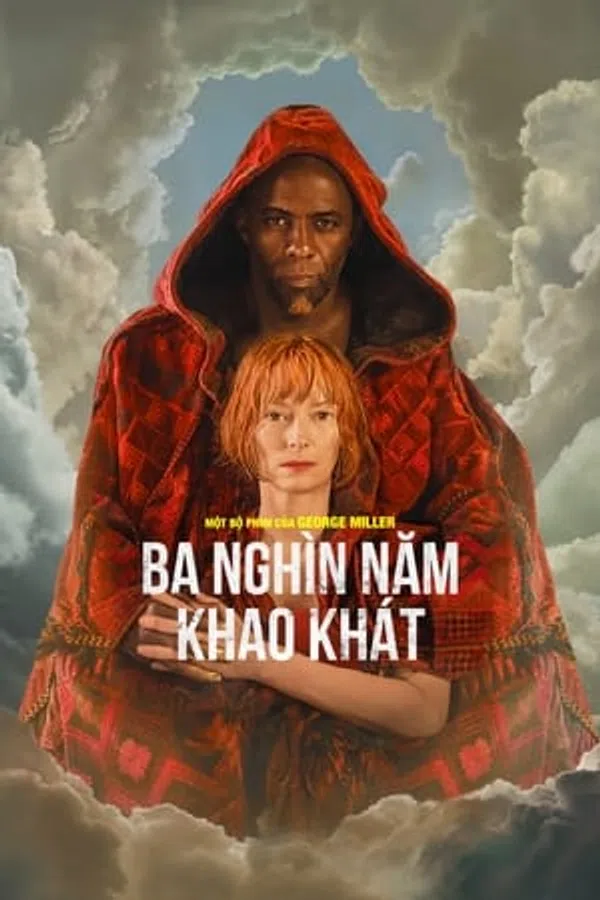 Xem Phim Ba Nghìn Năm Khao Khát Vietsub HD Online