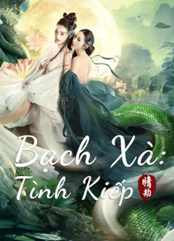 Poster phim Bạch Xà: Tình Kiếp trên Xem Phim Fun