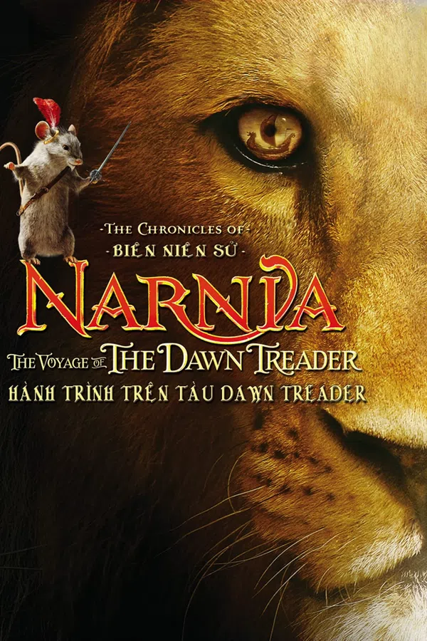 Xem Phim Biên Niên Sử Narnia: Hành Trình Trên Tàu Dawn Treader Vietsub HD Online