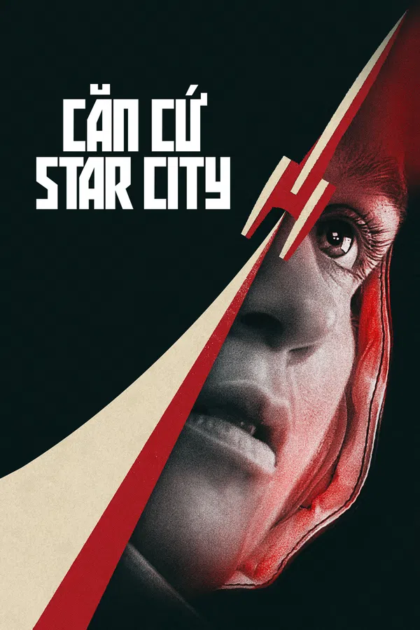 Xem Phim Căn Cứ Star City Vietsub HD Online