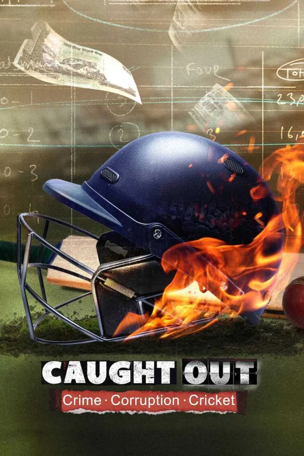 Poster phim Caught Out: Tội ác. Tham nhũng. Cricket. trên Xem Phim Fun