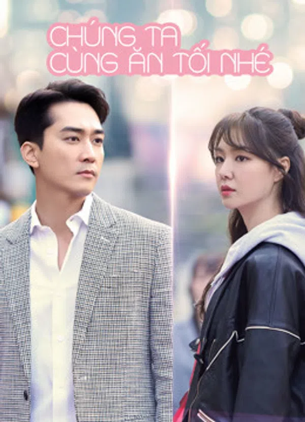 Xem Phim Chúng Ta Cùng Ăn Tối Nhé? Vietsub HD Online