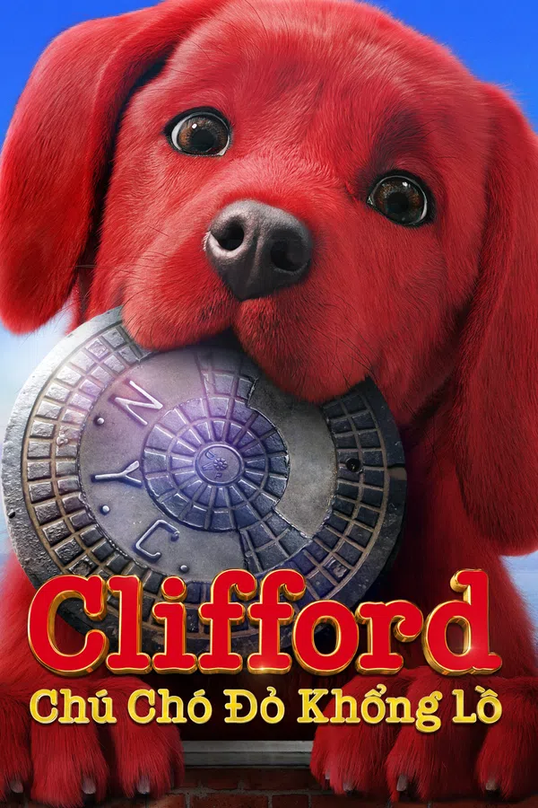 Xem Phim Clifford Chú Chó Đỏ Khổng Lồ Vietsub HD Online
