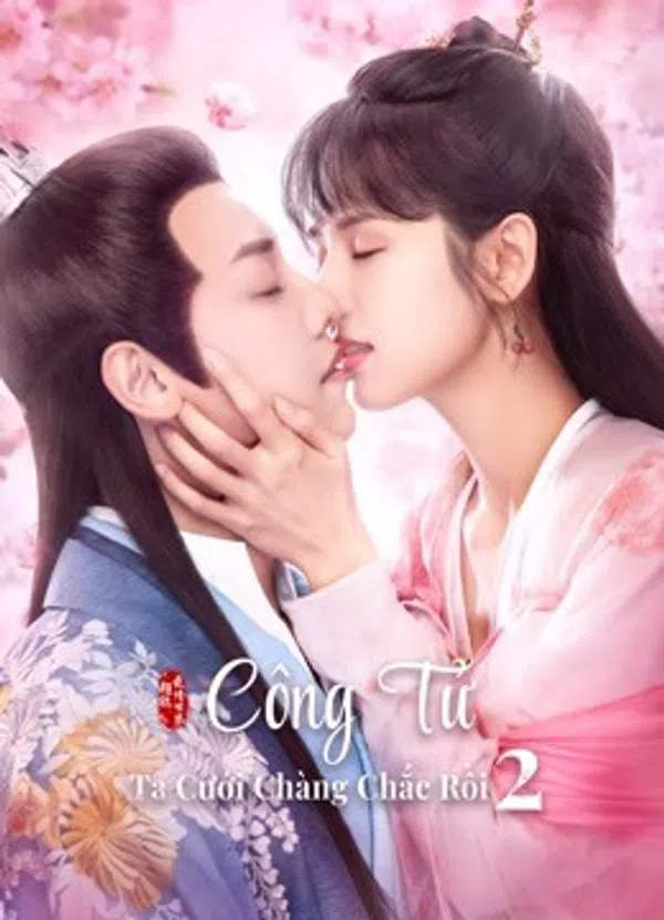 Xem Phim Công Tử Ta Cưới Chàng Chắc Rồi 2 Vietsub HD Online