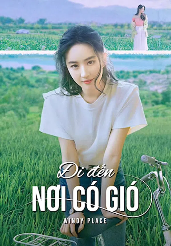 Xem Phim Đi Đến Nơi Có Gió Vietsub HD Online