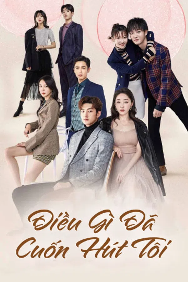 Xem Phim Điều Gì Đã Cuốn Hút Tôi Vietsub HD Online