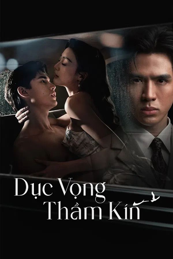 Xem Phim Dục Vọng Thầm Kín Vietsub HD Online