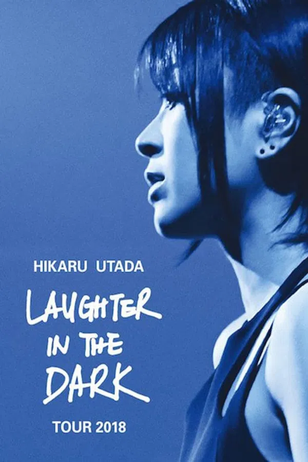 Poster phim Hikaru Utada: Laughter in the Dark Tour 2018 trên Xem Phim Fun