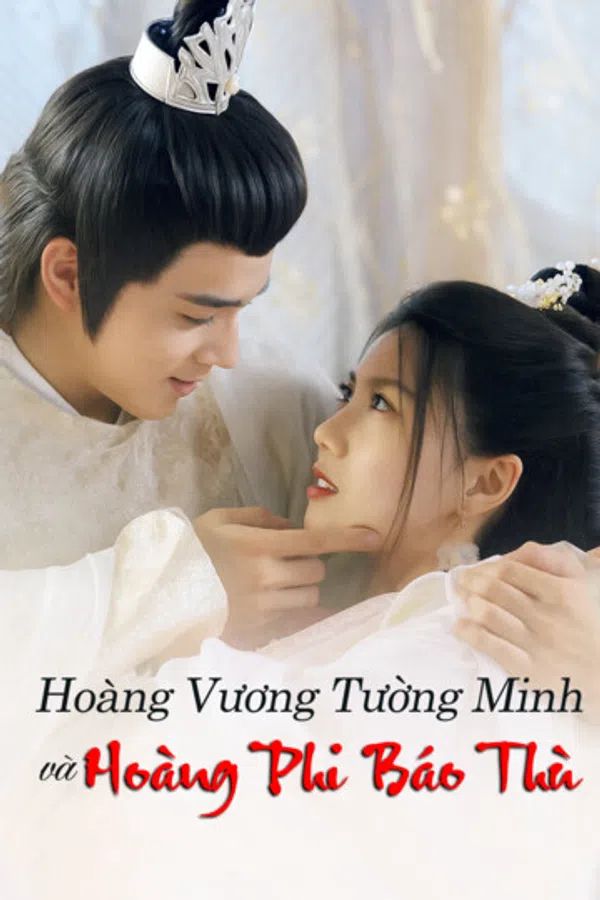 Poster phim Hoàng Vương Tường Minh Và Hoàng Phi Báo Thù trên Xem Phim Fun
