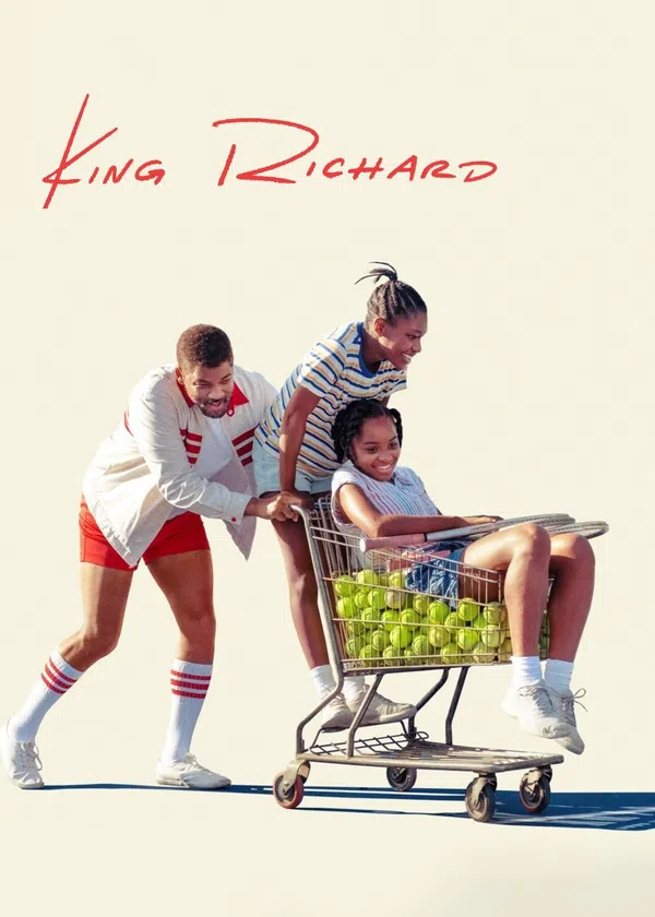 Poster phim King Richard: Huyền Thoại Nhà Williams trên Xem Phim Fun