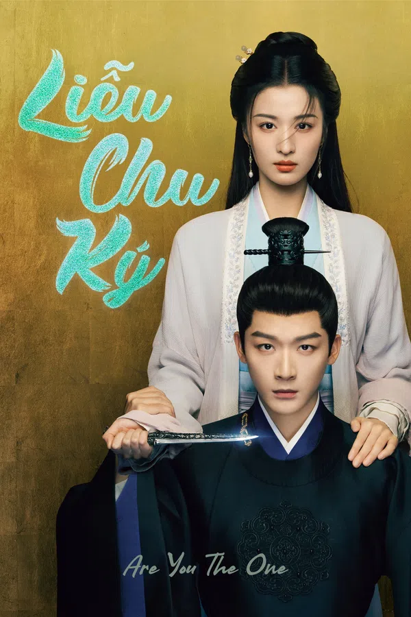 Xem Phim Liễu Chu Ký Vietsub HD Online