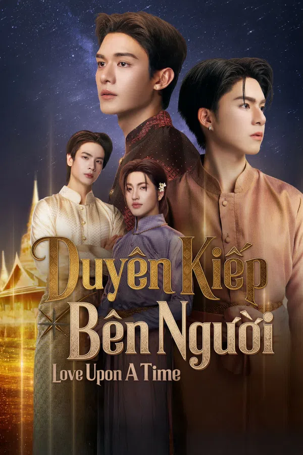Xem Phim Love Upon A Time: Duyên Kiếp Bên Người Vietsub HD Online