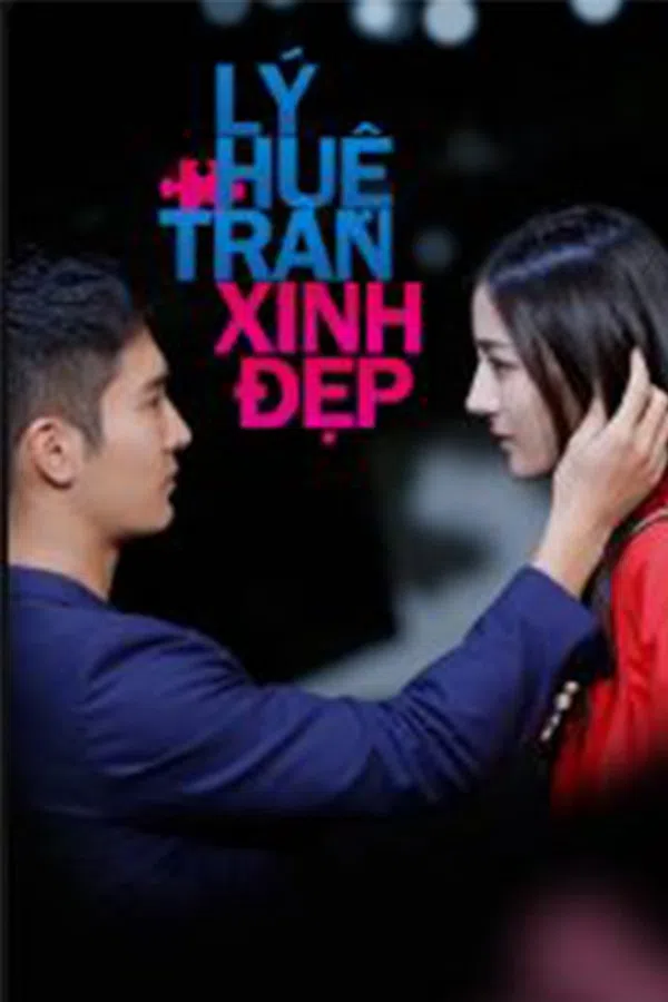 Xem Phim Lý Huệ Trân Xinh Đẹp Vietsub HD Online