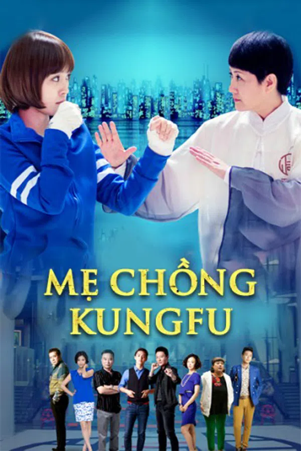 Xem Phim Mẹ Chồng Kungfu Vietsub HD Online