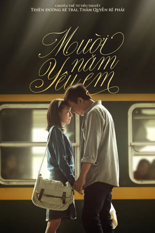 Xem Phim Mười Năm Yêu Em Vietsub HD Online