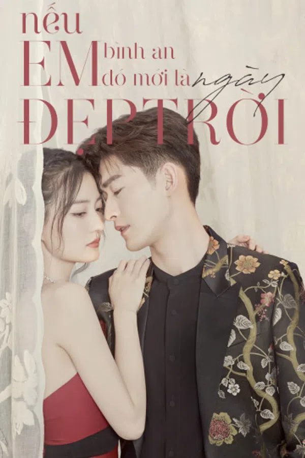 Poster phim Nếu Em Bình An Đó Mới Là Ngày Đẹp Trời trên Xem Phim Fun
