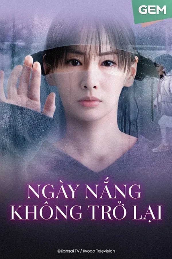 Xem Phim Ngày Nắng Không Trở Lại Vietsub HD Online