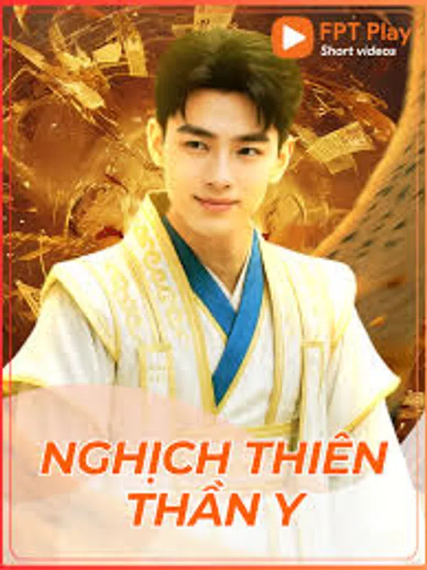 Xem Phim Nghịch Thiên Thần Y Vietsub HD Online