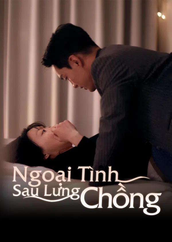 Poster phim Ngoại Tình Sau Lưng Chồng trên Xem Phim Fun