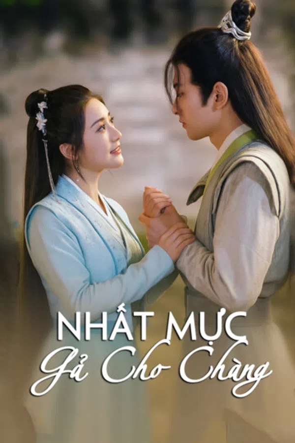Poster phim Nhất Mực Gả Cho Chàng trên Xem Phim Fun