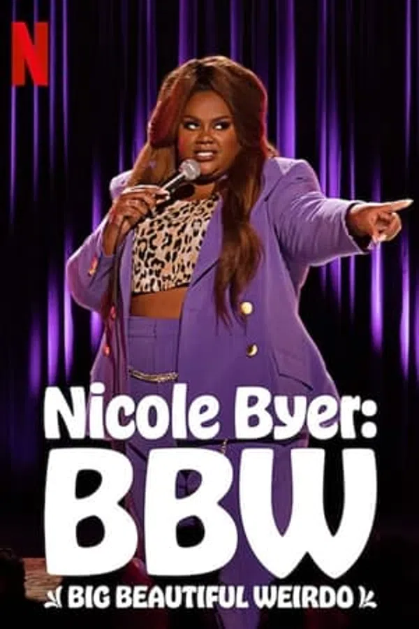 Poster phim Nicole Byer: Đẹp, Ngoại Cỡ, Lập Dị trên Xem Phim Fun