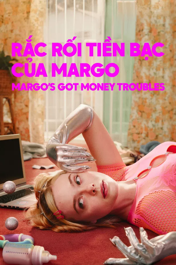 Xem Phim Rắc Rối Tiền Bạc Của Margo Vietsub HD Online