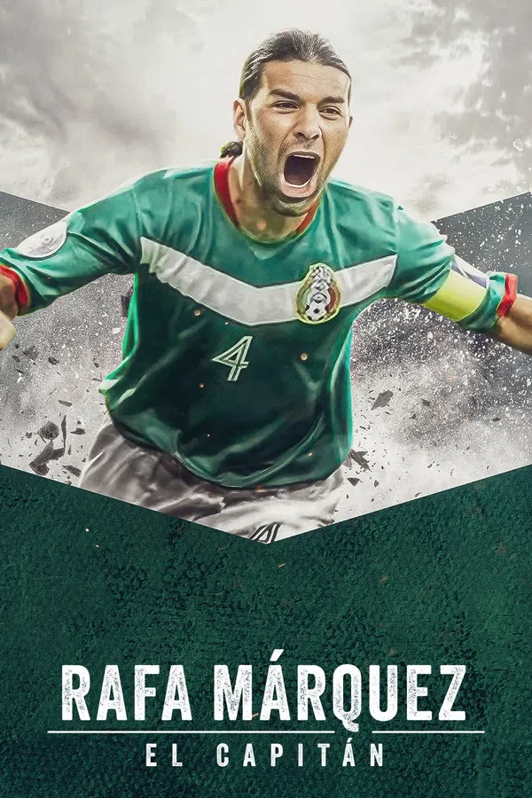 Xem Phim Rafa Márquez: El capitán Vietsub HD Online