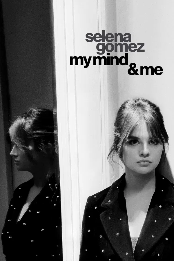 Poster phim Selena Gomez: My Mind và Me trên Xem Phim Fun