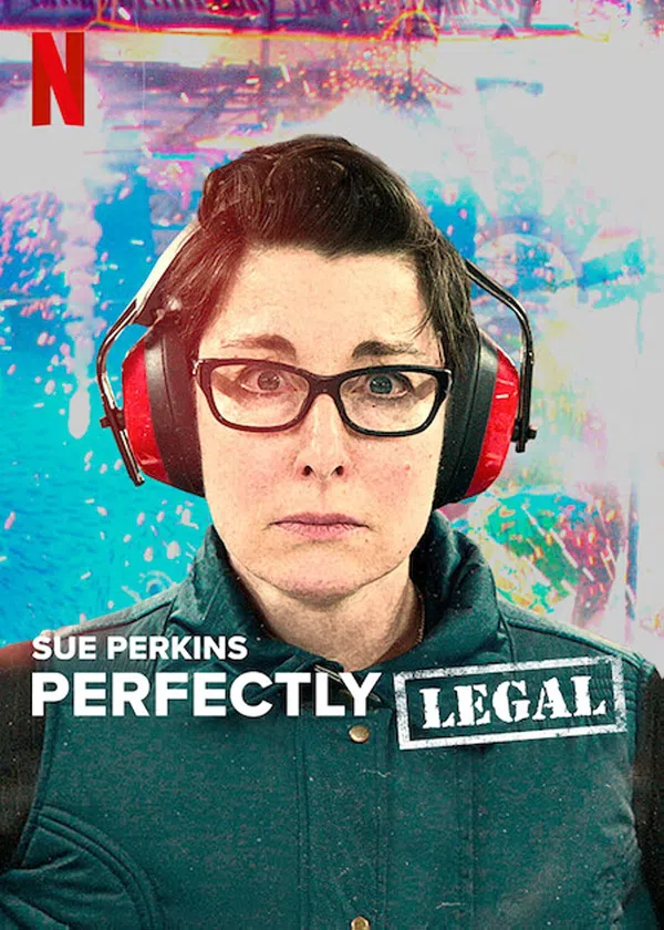 Poster phim Sue Perkins: Hoàn toàn hợp pháp trên Xem Phim Fun