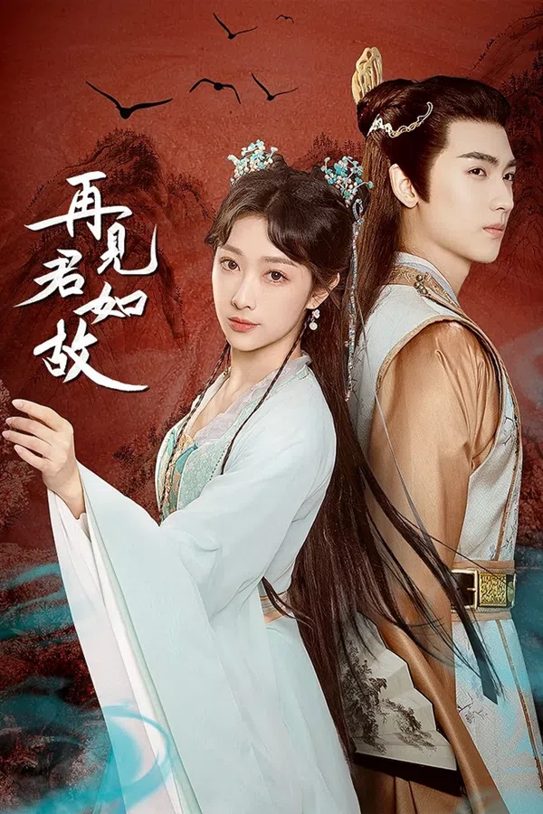Xem Phim Tái Kiến Quân Như Cố Vietsub HD Online