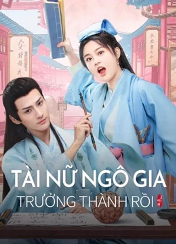 Xem Phim Tài Nữ Nhà Ta Trưởng Thành Rồi Vietsub HD Online