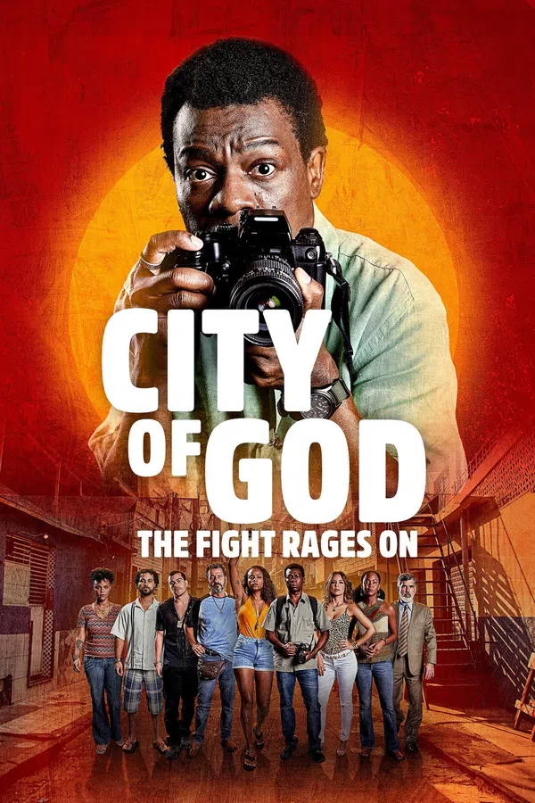 Poster phim Thành Phố Của Chúa: Cuộc Chiến Tiếp Diễn (Cidade de Deus: A Luta Não Para) trên Xem Phim Fun