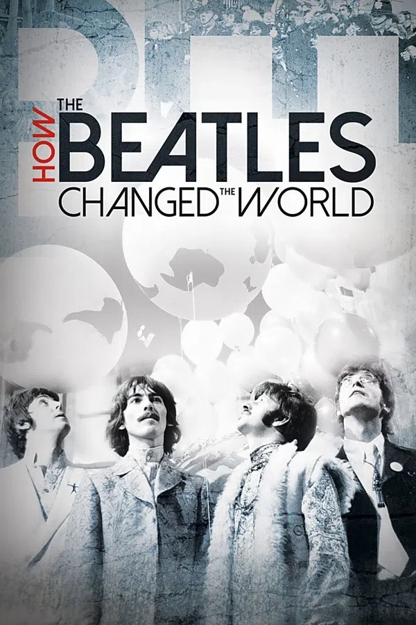 Poster phim The Beatles- Ban Nhạc Thay Đổi Thế Giới trên Xem Phim Fun
