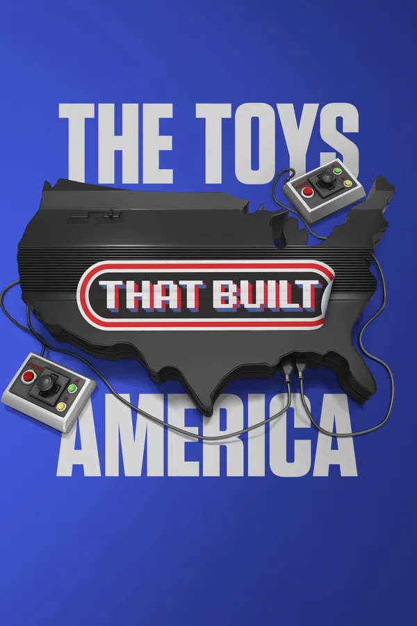 Xem Phim The Toys That Built America (Phần 2) Vietsub HD Online