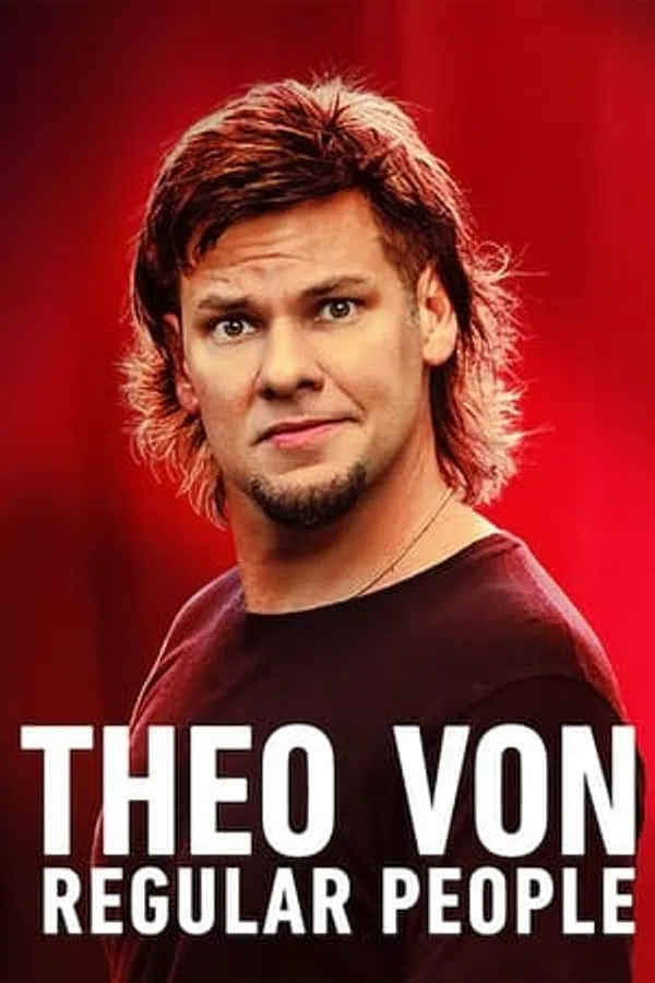Poster phim Theo Von: Những Người Bình Thường trên Xem Phim Fun