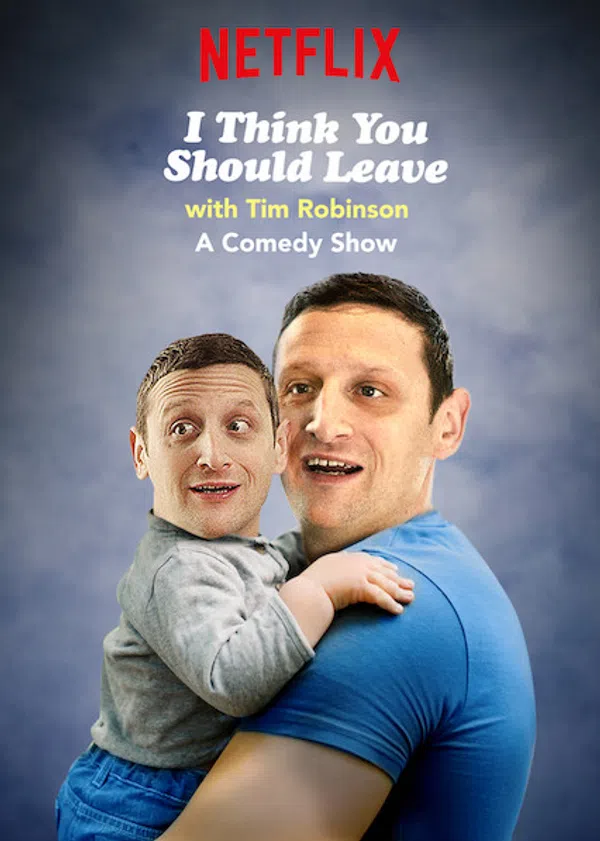 Poster phim Tim Robinson: Tôi nghĩ bạn nên ra về (Phần 1) trên Xem Phim Fun