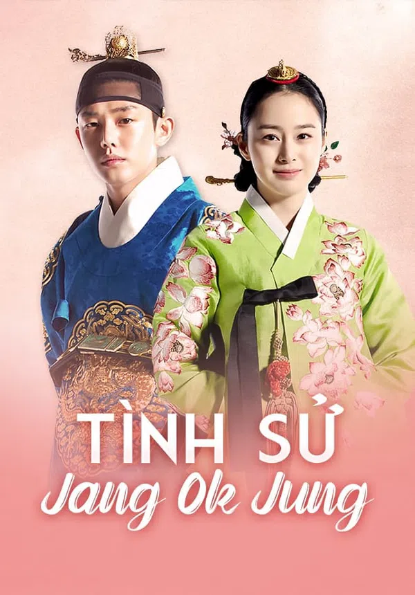 Xem Phim Tình Sử Jang Ok Jung Vietsub HD Online