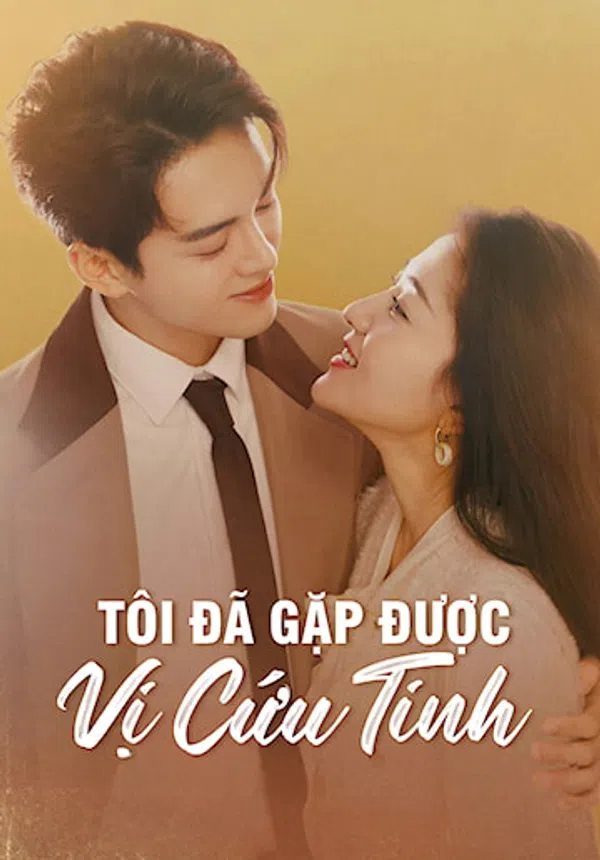 Xem Phim Tôi Đã Gặp Được Vị Cứu Tinh Vietsub HD Online