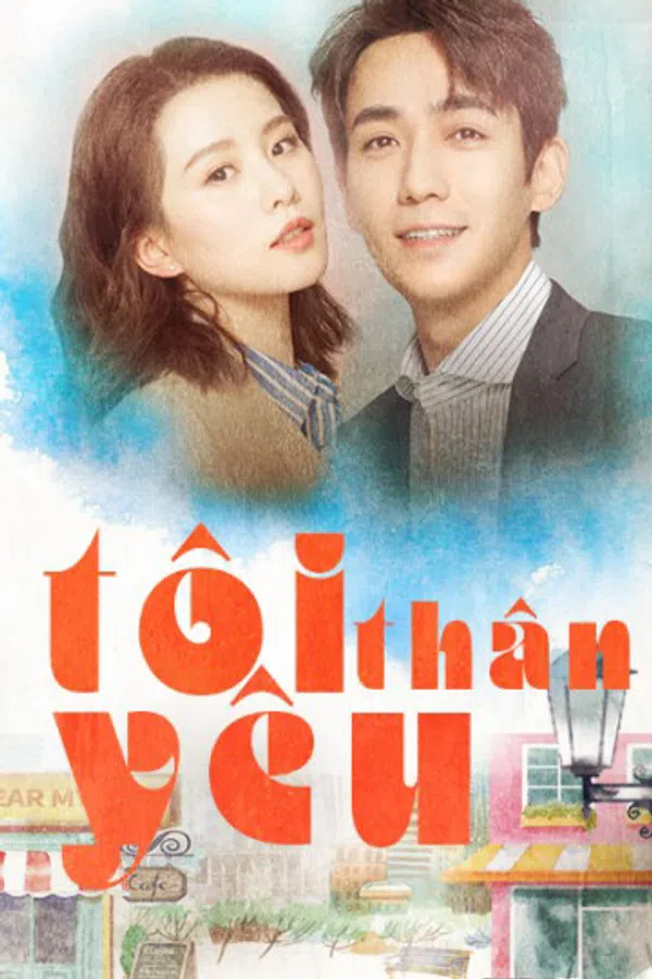 Xem Phim Tôi Thân Yêu Vietsub HD Online