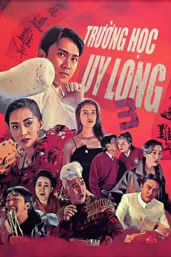 Poster phim Trường Học Uy Long III trên Xem Phim Fun