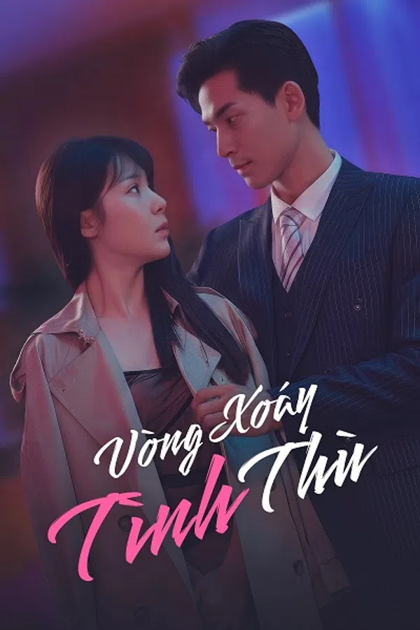 Xem Phim Vòng Xoáy Tình Thù Vietsub HD Online