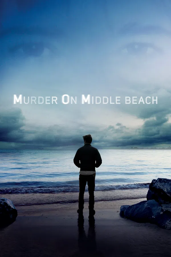 Xem Phim Vụ Án Mạng Trên Đường Middle Beach Vietsub HD Online