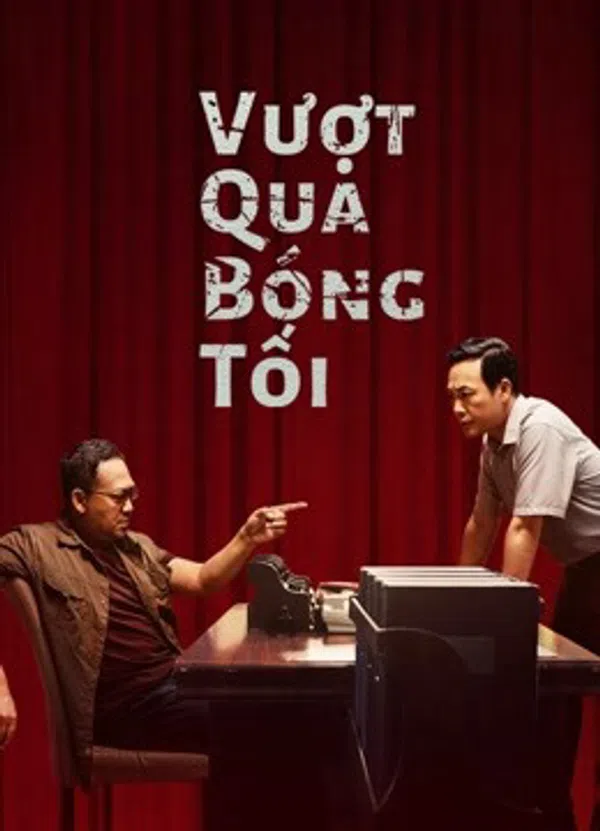 Xem Phim Vượt Qua Bóng Tối Vietsub HD Online