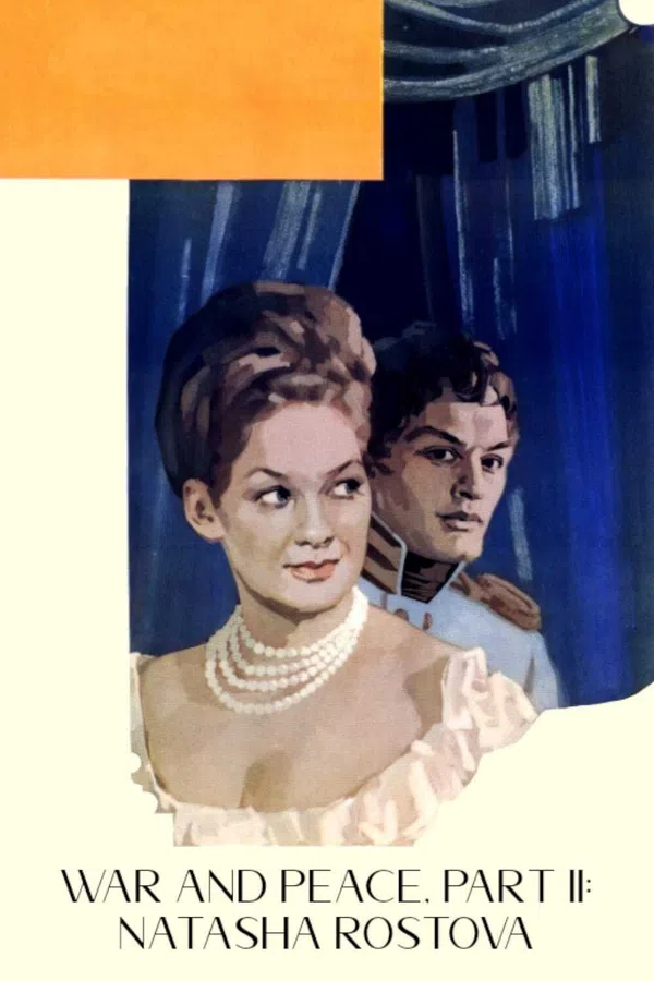 Poster phim War and Peace, Part II: Natasha Rostova trên Xem Phim Fun
