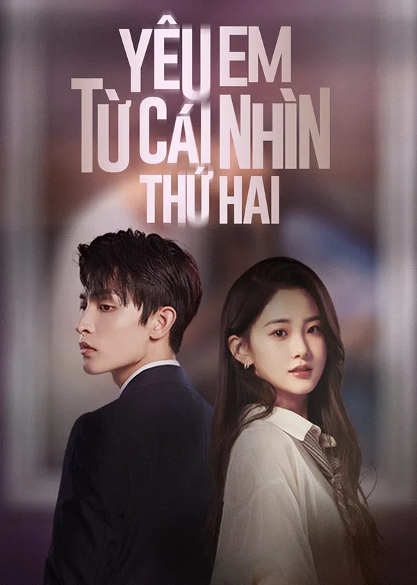 Poster phim Yêu Em Từ Cái Nhìn Thứ Hai trên Xem Phim Fun