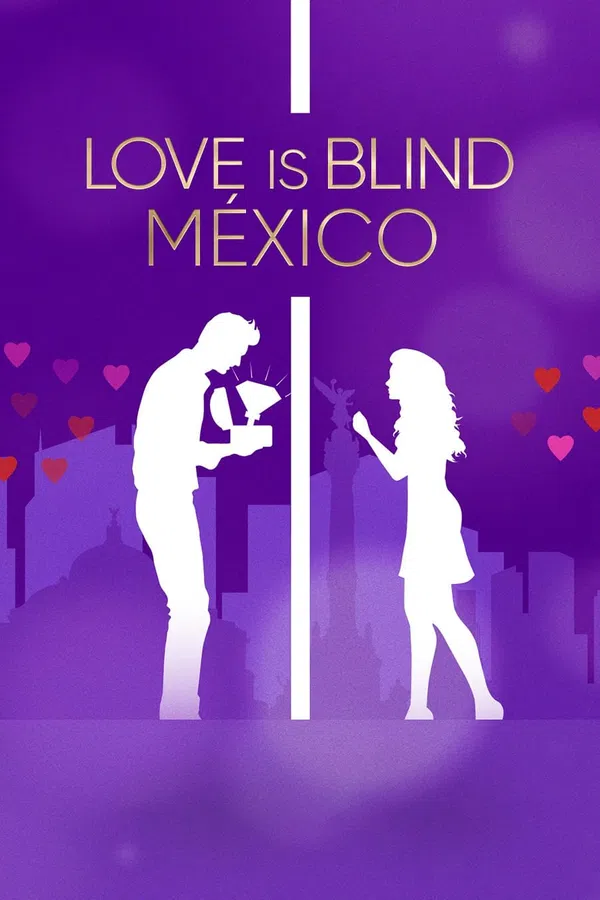 Xem Phim Yêu là mù quáng: Mexico Vietsub HD Online