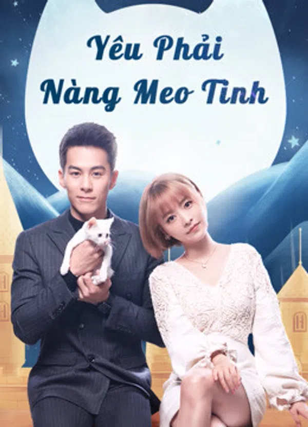 Xem Phim Yêu Phải Nàng Meo Tinh Vietsub HD Online